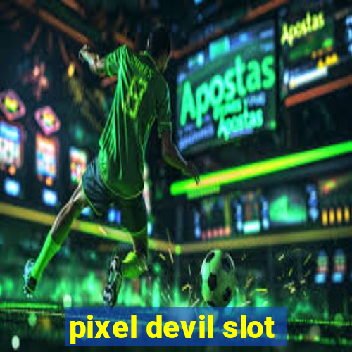 pixel devil slot