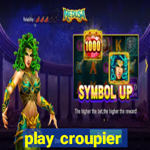 play croupier