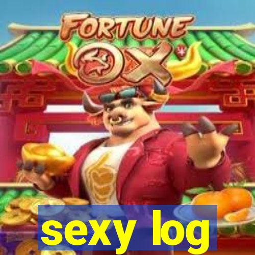 sexy log