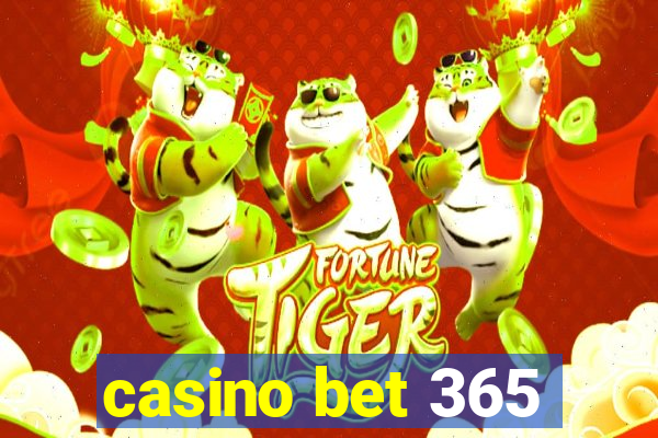 casino bet 365