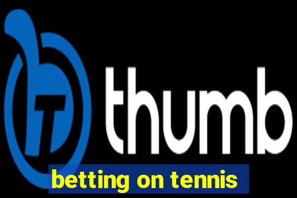 betting on tennis