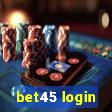 bet45 login