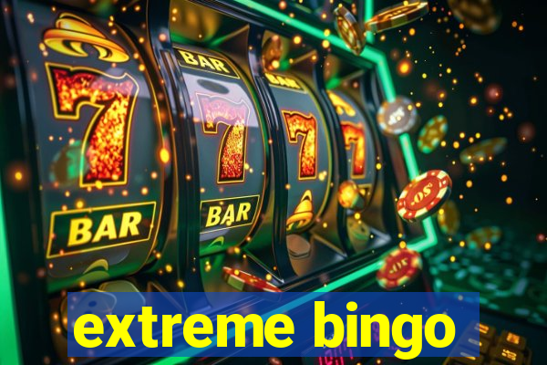 extreme bingo