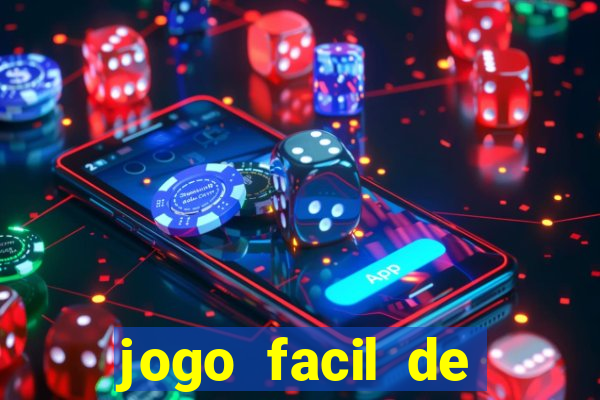 jogo facil de ganhar dinheiro