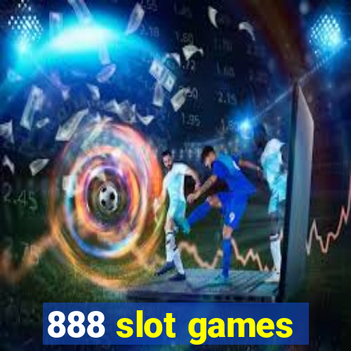 888 slot games