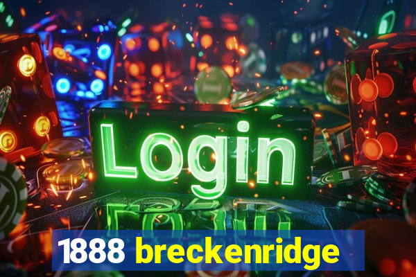 1888 breckenridge