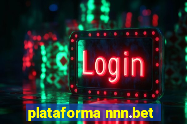 plataforma nnn.bet