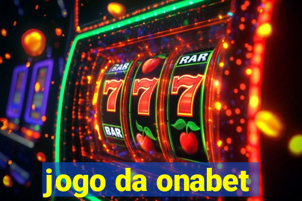 jogo da onabet