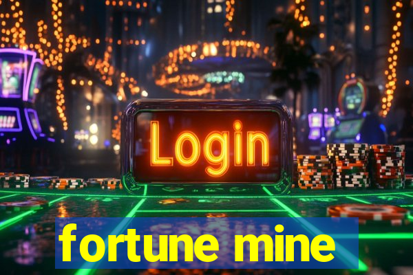 fortune mine