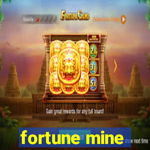 fortune mine