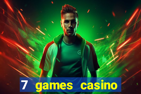 7 games casino paga mesmo