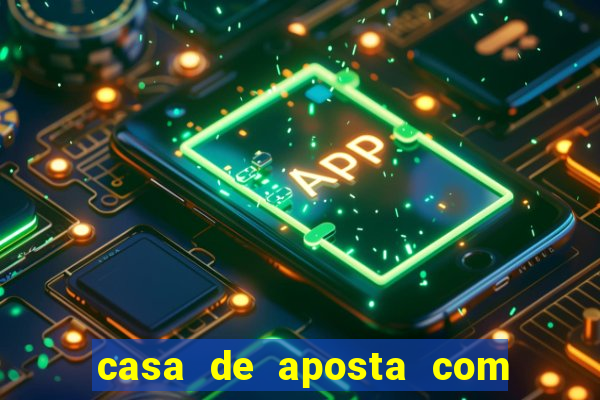 casa de aposta com bonus no cadastro