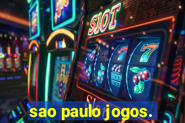 sao paulo jogos.