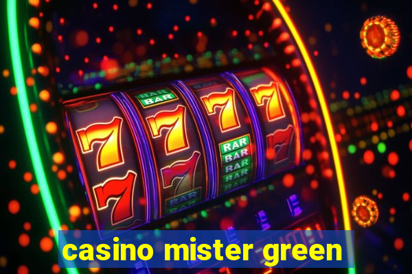 casino mister green