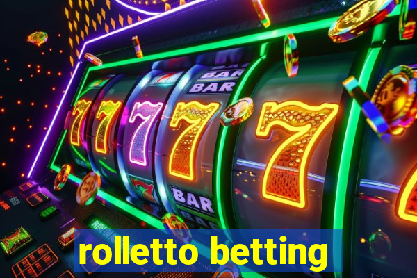 rolletto betting