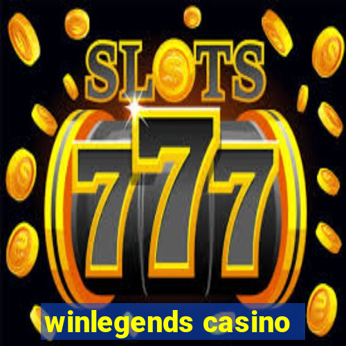 winlegends casino