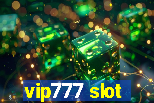 vip777 slot