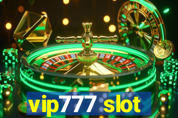 vip777 slot