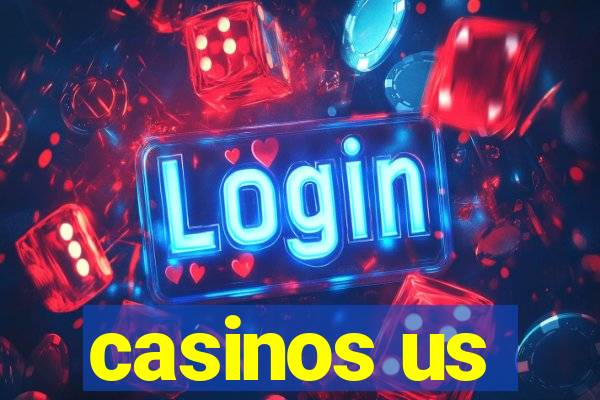 casinos us