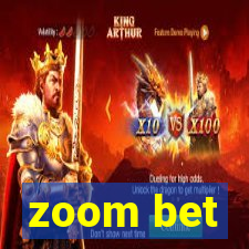 zoom bet