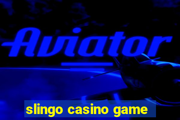 slingo casino game