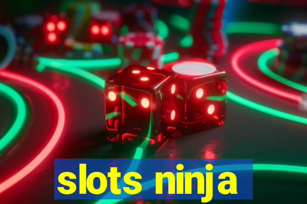 slots ninja