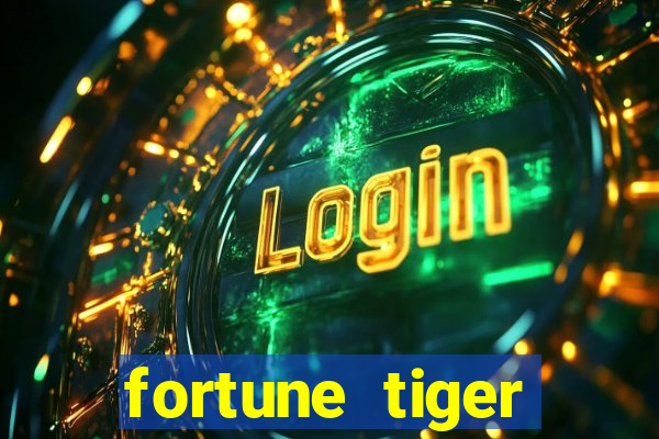 fortune tiger rodada gr谩tis