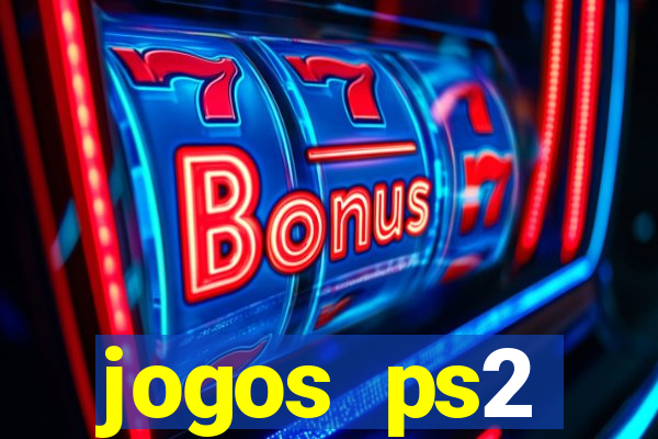 jogos ps2 traduzidos pt br