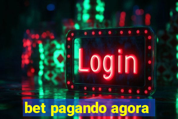 bet pagando agora