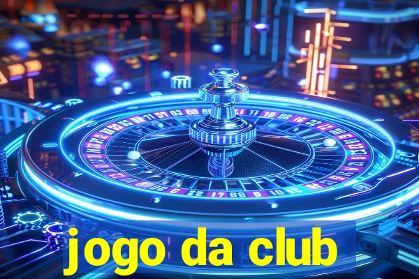 jogo da club