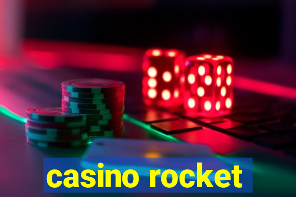 casino rocket