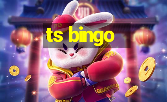 ts bingo