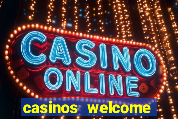 casinos welcome bonus no deposit