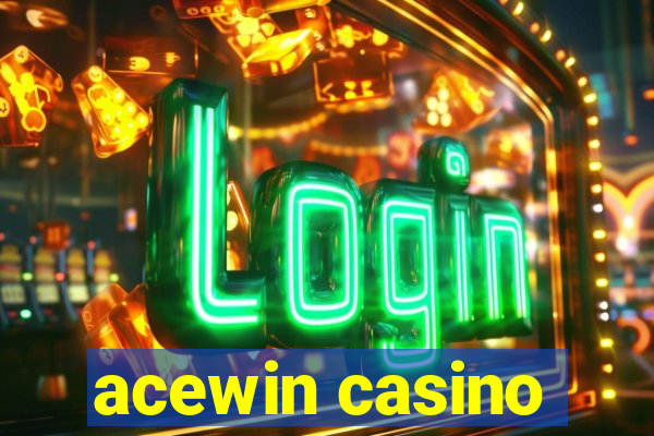 acewin casino