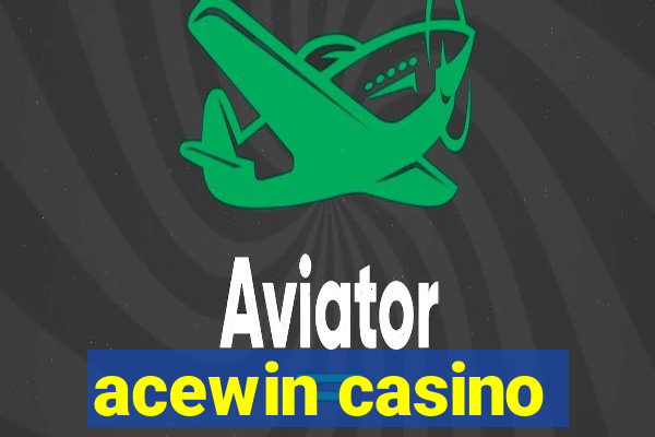 acewin casino