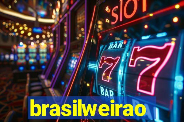 brasilweirao