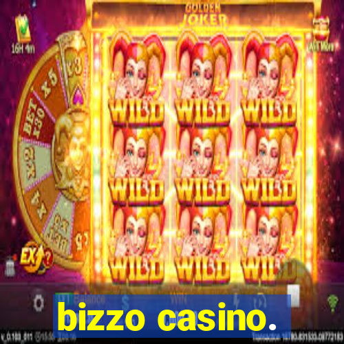 bizzo casino.