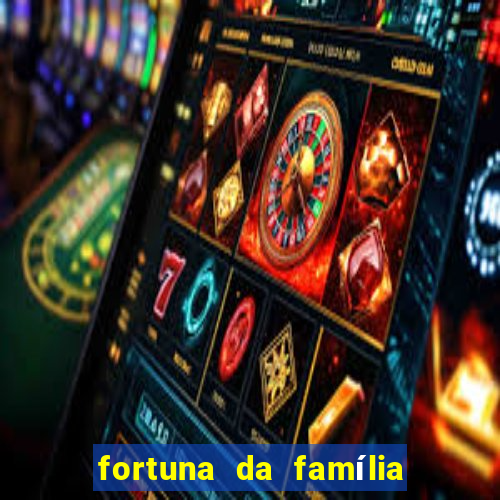 fortuna da família real brasileira