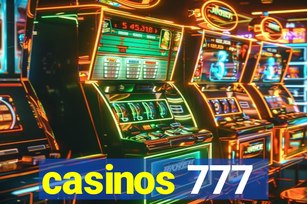 casinos 777