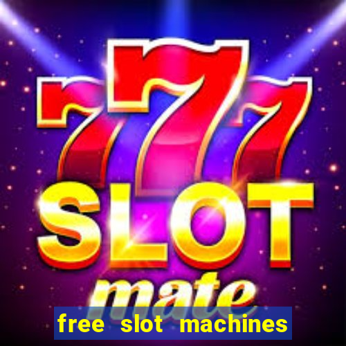 free slot machines for real money