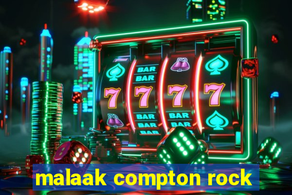 malaak compton rock