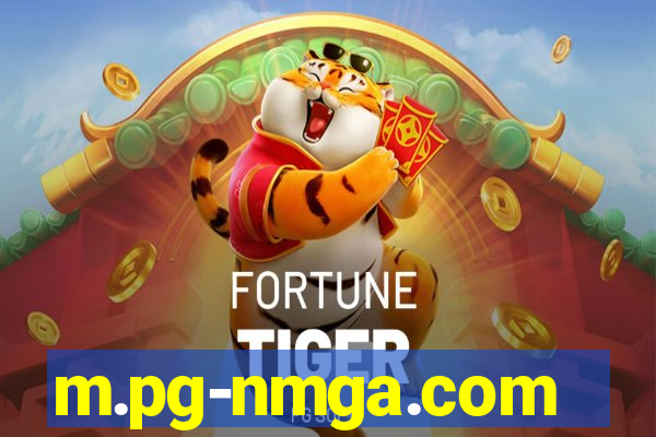 m.pg-nmga.com fortune tiger