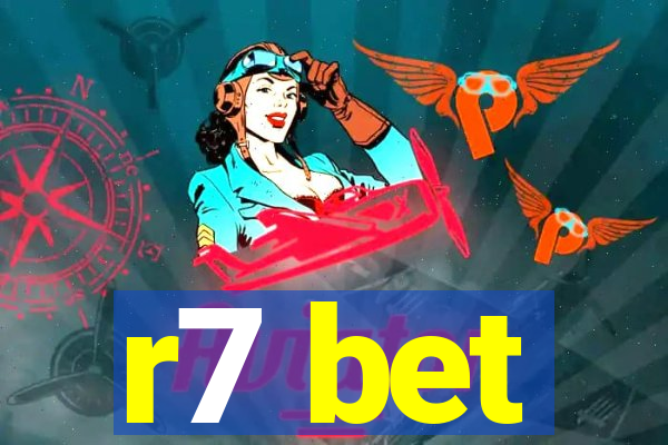 r7 bet