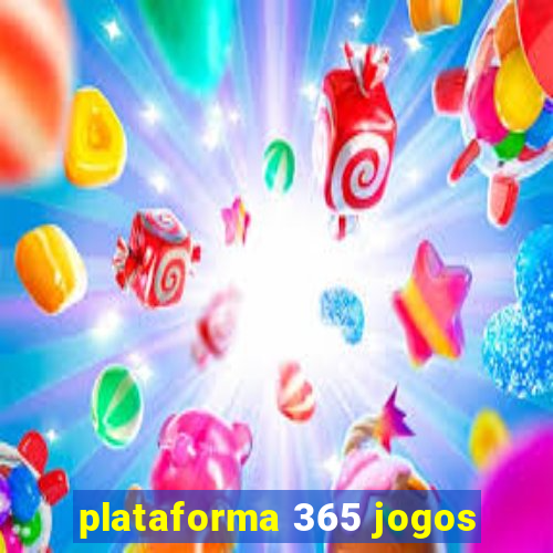 plataforma 365 jogos