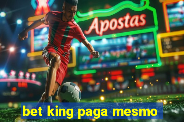 bet king paga mesmo