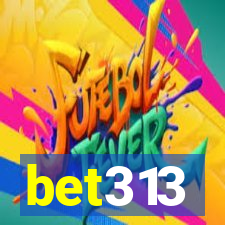 bet313