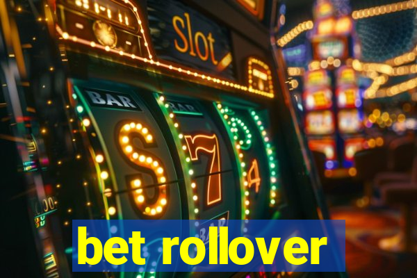 bet rollover