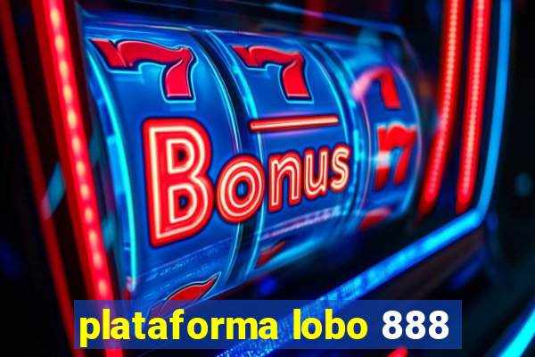 plataforma lobo 888