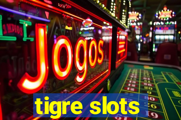 tigre slots