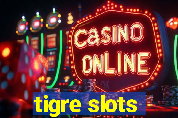 tigre slots